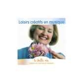 cd loisirs creatifs en musique la belle vie